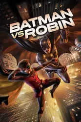 Batman vs. Robin | Batman vs. Robin (2015)