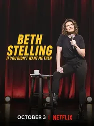 Beth Stelling: Nếu hồi đó anh đã không cần tôi | Beth Stelling: Nếu hồi đó anh đã không cần tôi (2023)