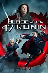 Blade of the 47 Ronin | Blade of the 47 Ronin (2022)