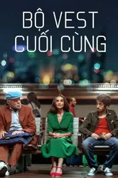 Bộ Vest Cuối Cùng | Bộ Vest Cuối Cùng (2017)