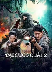 Đại Cước Quái 2 | Đại Cước Quái 2 (2022)