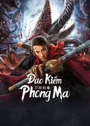 Đao Kiếm Phong Ma | Đao Kiếm Phong Ma (2022)