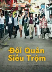 Đội quân siêu trộm | Đội quân siêu trộm (2012)