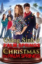 Giáng Sinh Ở Palm Springs | Giáng Sinh Ở Palm Springs (2014)