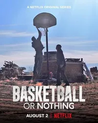 Hoặc bóng rổ, hoặc không gì cả | Hoặc bóng rổ, hoặc không gì cả (2019)