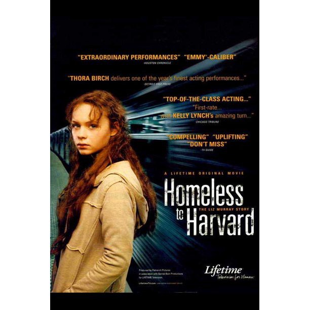 Homeless to Harvard: The Liz Murray Story | Homeless to Harvard: The Liz Murray Story (2003)