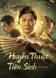 Huyễn Thuật Tiên Sinh | Huyễn Thuật Tiên Sinh (2023)