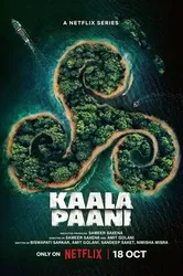 Kaala Paani: Vùng nước tối | Kaala Paani: Vùng nước tối (2023)