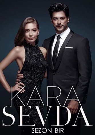 Kara Sevda (Phần 2) | Tình Yêu Bất Tận (2022)