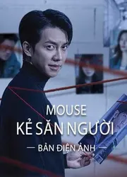 Mouse Kẻ Săn Người (bản điện ảnh) | Mouse Kẻ Săn Người (bản điện ảnh) (2021)