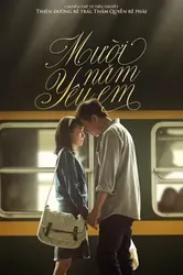 Mười Năm Yêu Em | Mười Năm Yêu Em (2014)