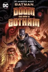 Người Dơi: Ngày Tàn Của Gotham | Người Dơi: Ngày Tàn Của Gotham (2023)