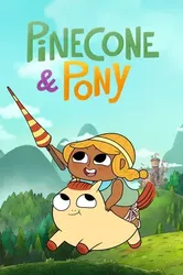 Pinecone & Pony (Phần 1) | Pinecone & Pony (Phần 1) (2022)