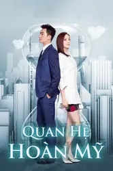 Quan Hệ Hoàn Mỹ | Quan Hệ Hoàn Mỹ (2021)