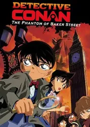 Thám Tử Lừng Danh Conan: Bóng Ma Đường Baker | Thám Tử Lừng Danh Conan: Bóng Ma Đường Baker (2002)