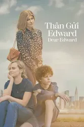 Thân Gửi Edward | Thân Gửi Edward (2023)