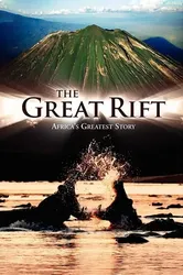The Great Rift: Africa's Wild Heart | The Great Rift: Africa's Wild Heart (2010)