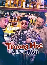 Trường Học Uy Long Mới | Trường Học Uy Long Mới (2021)