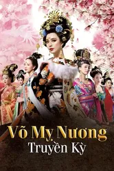 Võ Mỵ Nương Truyền Kỳ | Võ Mỵ Nương Truyền Kỳ (2014)