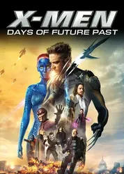 X-Men: Ngày Cũ Của Tương Lai | X-Men: Ngày Cũ Của Tương Lai (2014)