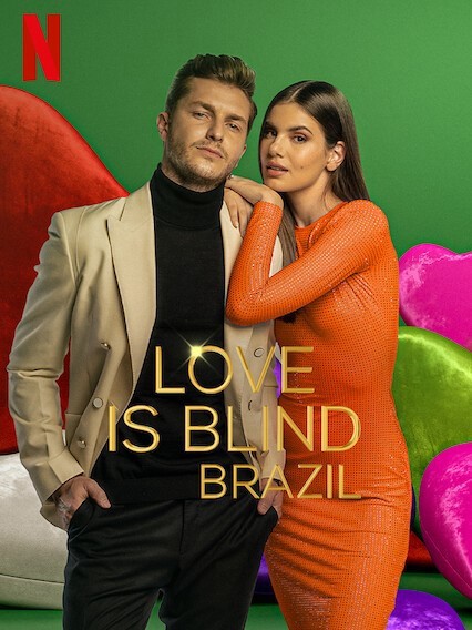 Yêu là mù quáng: Brazil (Phần 3) | Love Is Blind: Brazil (Season 3) (2023)